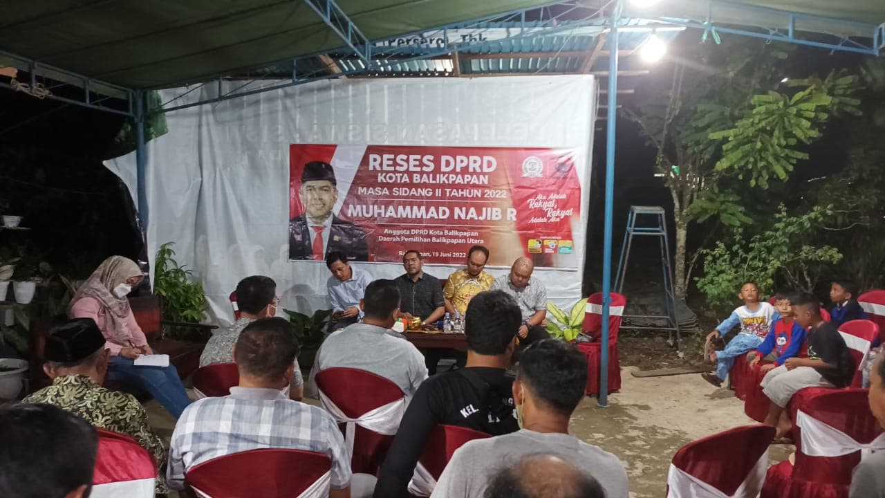 Anggota DPRD Balikpapan Muhammad Najib, gelar reses masa sidang II tahun 2022 warga  Kelurahan Karang Joang, di Jalan Waduk Sungai Wain RT 17 Kelurahan Karang Joang, Selasa (22/6/2022) malam